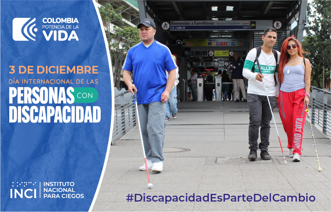 El Instituto Nacional Para Ciegos -INCI se une a la conmemoración, el 3 de diciembre, del Día Internacional de la Discapacidad