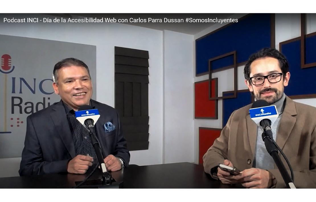 Podcast INCI - Día de la Accesibilidad Web con Carlos Parra Dussan y Henry Díaz