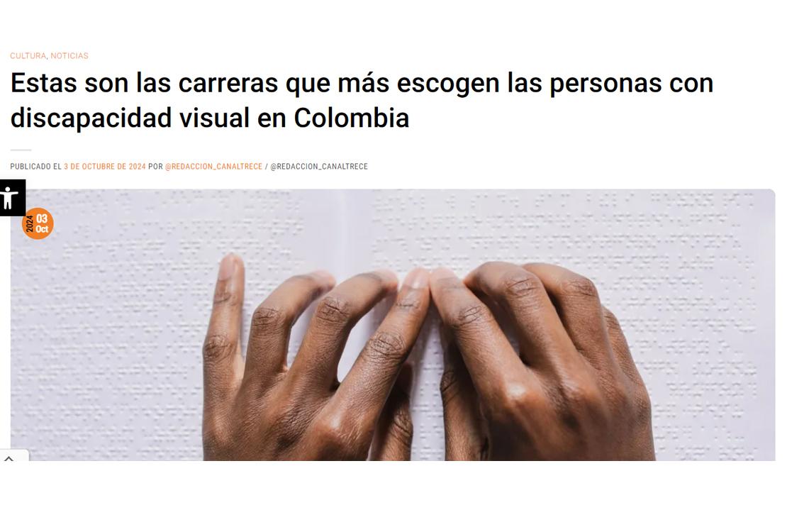 Captura de pantalla del sitio web Canal 13 nota - Estas son las carreras que más escogen las personas con discapacidad visual en Colombia