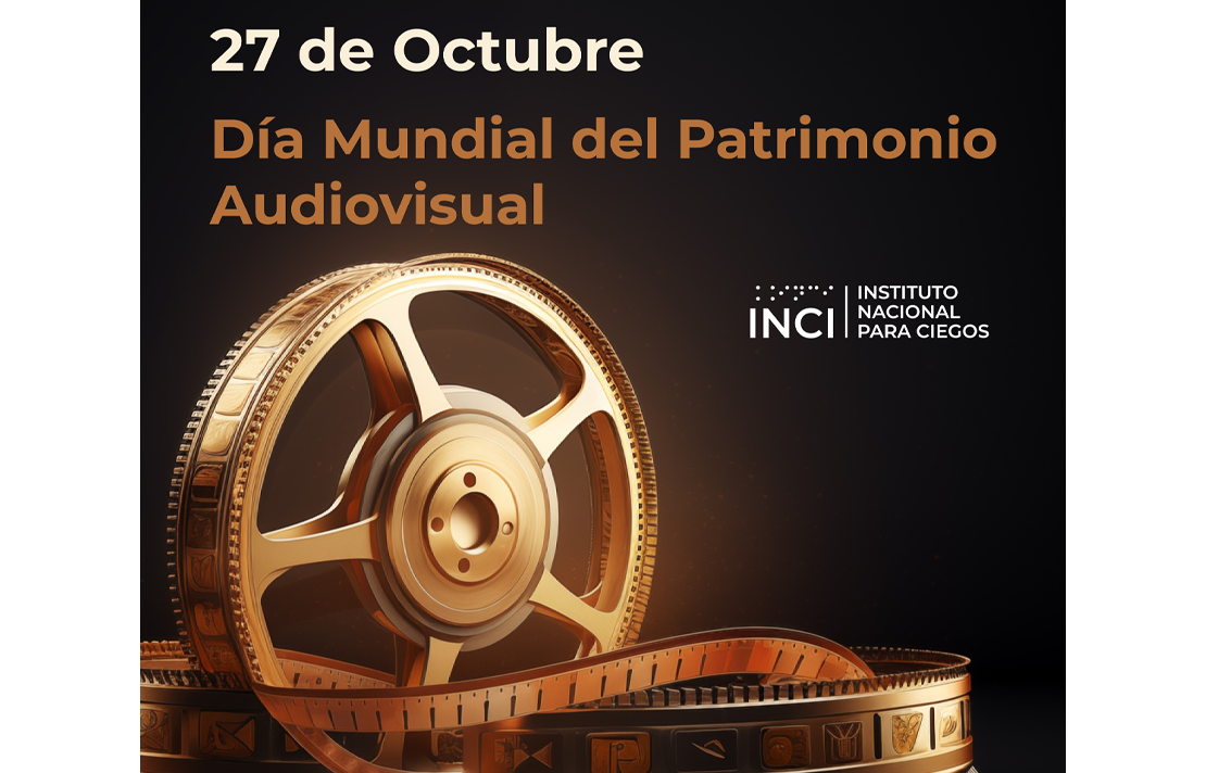 27 de octubre - Día Mundial del Patrimonio Audiovisual